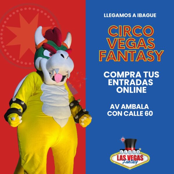Tickets Circo Vegas Fantasy - Ibague
